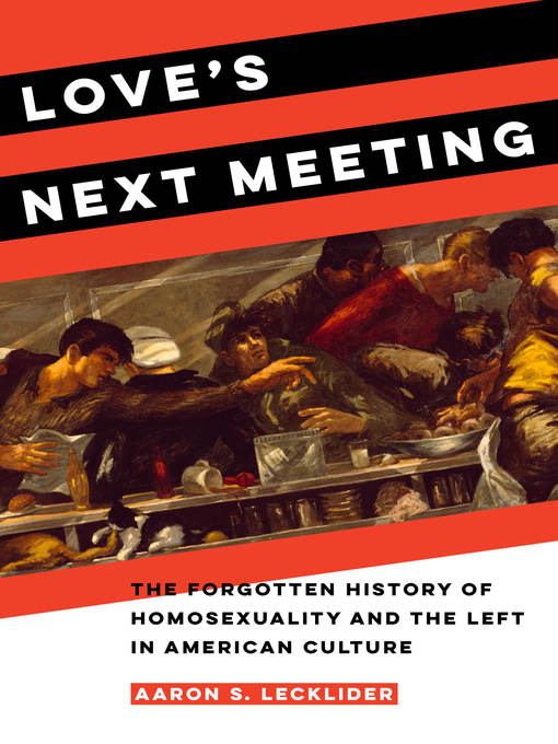 Title details for Love's Next Meeting by Aaron Lecklider - Available